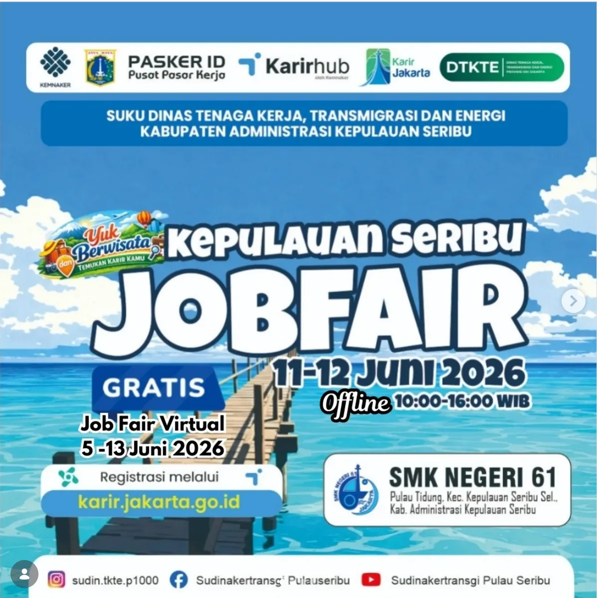 Job Fair Kabupaten Bantul 2026 (Suku Dinas TKTE Wilayah Kepulauan Seribu) : 10-11 Juni 2026
